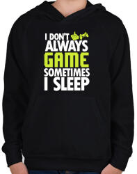 printfashion I Dont Always Game - Gyerek kapucnis pulóver - Fekete (1693925)