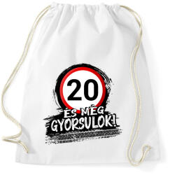 printfashion 20 és még gyorsulok - Sportzsák, Tornazsák - Fehér (12848106)