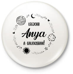 printfashion Legjobb anya a galaxisban - Kitűző, hűtőmágnes - Fehér (6607596)