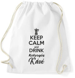 printfashion Keep calm and drink kotyogós kávé - Sportzsák, Tornazsák - Fehér (997251)