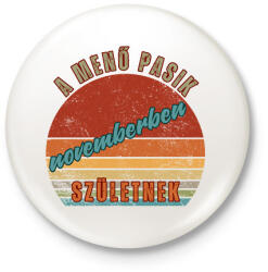 printfashion Szülinap menő pasi november - Kitűző, hűtőmágnes - Fehér (16853011)