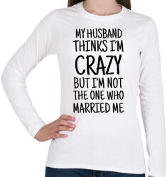printfashion Őrült feleség - Női hosszú ujjú póló - Fehér (2915757)