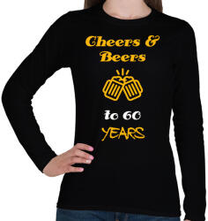 printfashion CHEERS AND BEERS 60 YEARS - Női hosszú ujjú póló - Fekete (1771522)