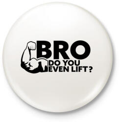 printfashion Do U Even Lift - Kitűző, hűtőmágnes - Fehér (3081281)