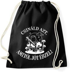 printfashion Csináld azt, amitől jót érzel! - Sportzsák, Tornazsák - Fekete (16573380)