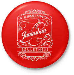 printfashion A királynők júniusban születnek. - Kitűző, hűtőmágnes - Piros (3105924)