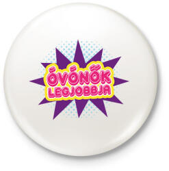 printfashion Óvónők legjobbja - Kitűző, hűtőmágnes - Fehér (7315013)