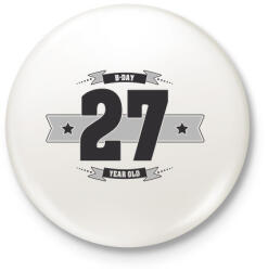 printfashion b-day-27-dark-lightgrey - Kitűző, hűtőmágnes - Fehér (3076380)