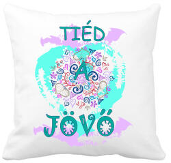 printfashion Tiéd a jövő! - Párnahuzat, Díszpárnahuzat - Fehér (13863598)