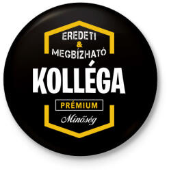printfashion Kolléga prémium minőség - Kitűző, hűtőmágnes - Fekete (3097033)