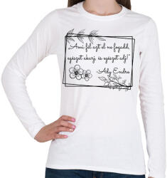 printfashion Ady Endre idézet - Női hosszú ujjú póló - Fehér (16351056)
