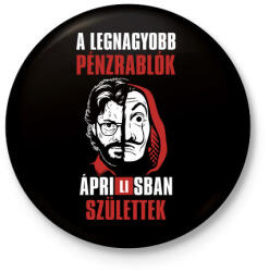 printfashion A legnagyobb pénzrablók áprilisban születtek - Kitűző, hűtőmágnes - Fekete (4680876)