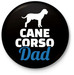 printfashion Cane Corso Dad - Kitűző, hűtőmágnes - Fekete (3103895)