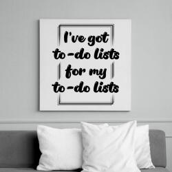 printfashion I've got to -do lists - Vászonkép - Fehér (7448189)