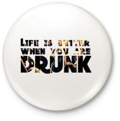 printfashion Life is better. - Kitűző, hűtőmágnes - Fehér (3074969)