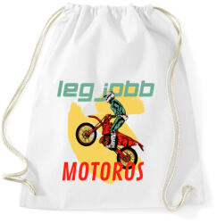 printfashion LEGJOBB MOTOROS - Sportzsák, Tornazsák - Fehér (4725787)