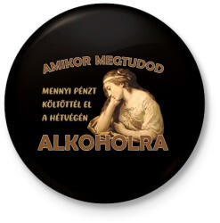 printfashion Amikor megtudod. . . - Kitűző, hűtőmágnes - Fekete (7065936)