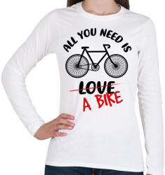printfashion All you need is - Női hosszú ujjú póló - Fehér (7432443)