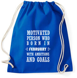 printfashion Februári születésű motivált személy ambíciókkal és célokkal - Sportzsák, Tornazsák - Bright royal (1375706)