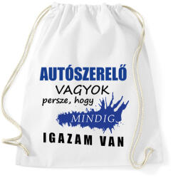 printfashion SZAKMÁS IGAZ autószerelő - Sportzsák, Tornazsák - Fehér (16282399)