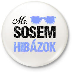 printfashion Mr. sosem hibázok - Kitűző, hűtőmágnes - Fehér (16797426)