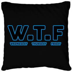 printfashion WTF - Friday - Párnahuzat, Díszpárnahuzat - Fekete (7081085)