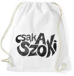 printfashion CSAK A SZOKI - Sportzsák, Tornazsák - Fehér (16294024)