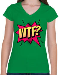 printfashion WTF! - Női V-nyakú póló - Zöld (4210591)