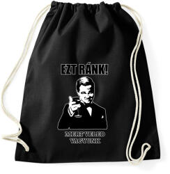 printfashion Ezt ránk! Mert veled vagyunk - Sportzsák, Tornazsák - Fekete (5214796)