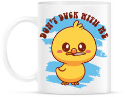 printfashion Don't duck with me - Bögre - Fehér (12478960)