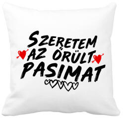 printfashion Szeretem az őrült pasimat - Párnahuzat, Díszpárnahuzat - Fehér (2160742)