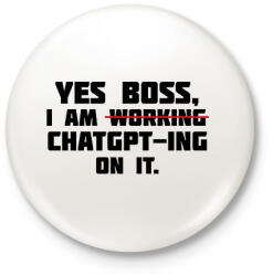 printfashion Yes boss - Kitűző, hűtőmágnes - Fehér (14578977)