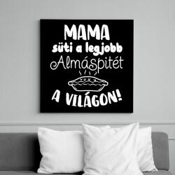 printfashion Mama süti a legjobb almáspitét a világon! - Vászonkép - Fekete (16570953)