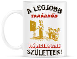 printfashion Tanárnő szülinapja március - Bögre - Fehér (5745587)