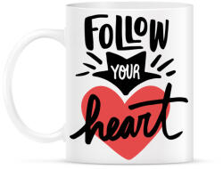 printfashion Kövesd a szíved - Bögre - Fehér (1039185)