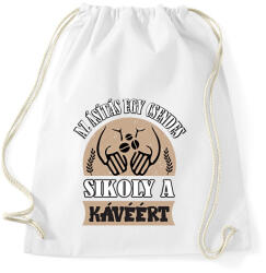 printfashion Sikoly a kávéért - Sportzsák, Tornazsák - Fehér (5978779)