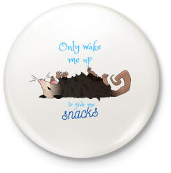 printfashion Csak akkor ébressz fel, ha nasit hozol - Kitűző, hűtőmágnes - Fehér (14436993)