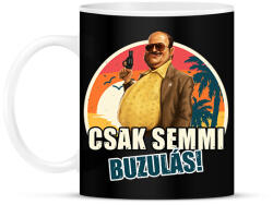 printfashion Torrente - Csak semmi buzulás! - Bögre - Fekete (9453192)