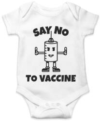 printfashion SAY NO TO VACCINE - Baba Body - Fehér (11376902)
