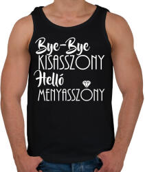 printfashion Bye-bye kisasszony, helló menyasszony - lánybúcsús ajándék a menyasszonynak - Férfi atléta - Fekete (12039201)