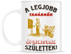 printfashion Tanárnő szülinapja április - Bögre - Fehér (5748091)