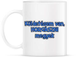 printfashion Küldetésem van, horgászni megyek - Bögre - Fehér (13850895)