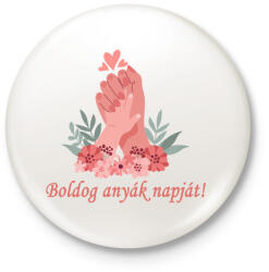 printfashion Boldog anyák napját! - Kitűző, hűtőmágnes - Fehér (4806970)