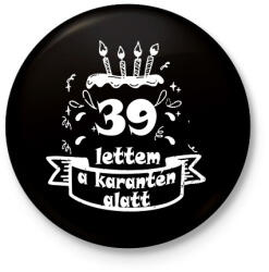 printfashion 39 lettem - Kitűző, hűtőmágnes - Fekete (3102323)
