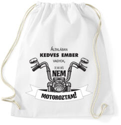 printfashion Általában kedves vagyok - Motoros minta - Sportzsák, Tornazsák - Fehér (6365426)