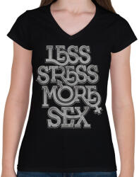 printfashion Kevesebb stressz, több szex - Női V-nyakú póló - Fekete (1025984)