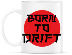 printfashion Born to drift - Bögre - Fehér (12902440)