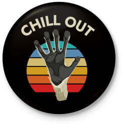 printfashion CHILL OUT - Nyugodj meg - vicces feliratos minta - Kitűző, hűtőmágnes - Fekete (12025754)