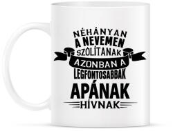 printfashion Apának hívnak - Bögre - Fehér (791113)