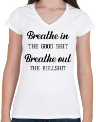 printfashion Breathe in the good shit - Női V-nyakú póló - Fehér (6871872)